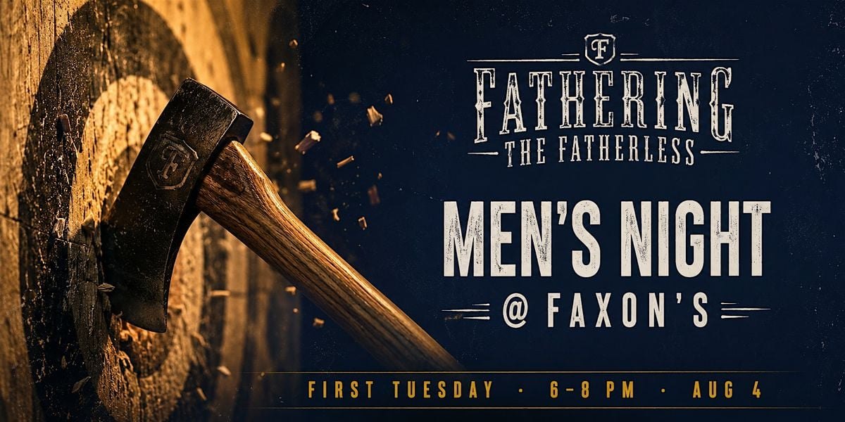 Flyer for Men’s Night @ Faxon’s - Built to Father