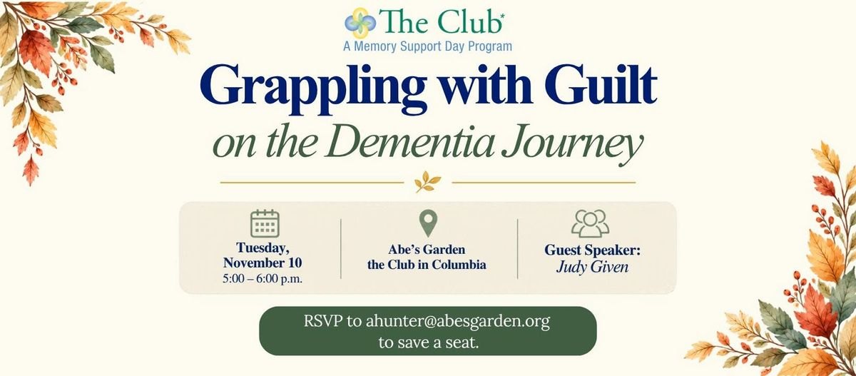 Flyer for Grappling with Guilt Support Group at Abe's Garden