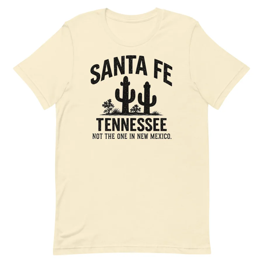 Santa Fe, Not the One in New Mexico / Tee